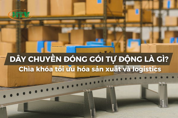 Dây chuyền đóng gói tự động