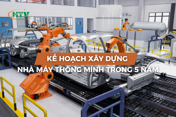 Xây dựng nhà máy thông minh